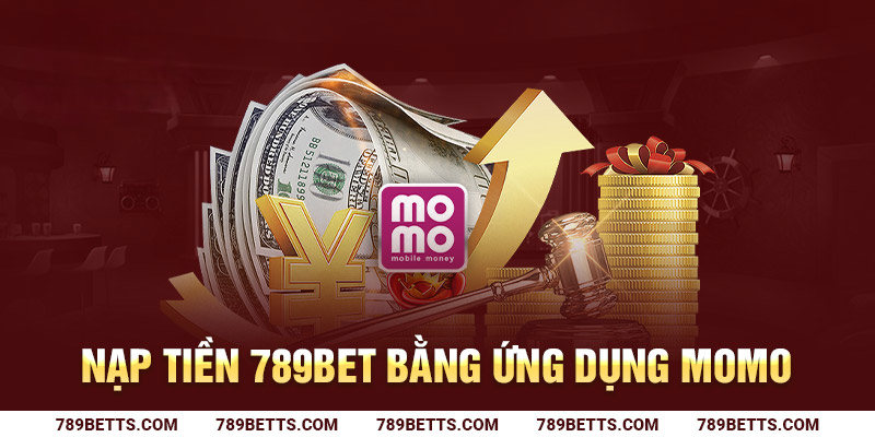 Nạp tiền 789BET bằng ứng dụng điện tử